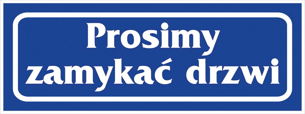ZNAK BEZPIECZEŃSTWA -  90x240 mm