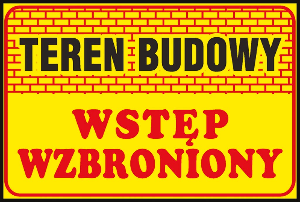 ZNAK BEZPIECZEŃSTWA -  250x350 mm