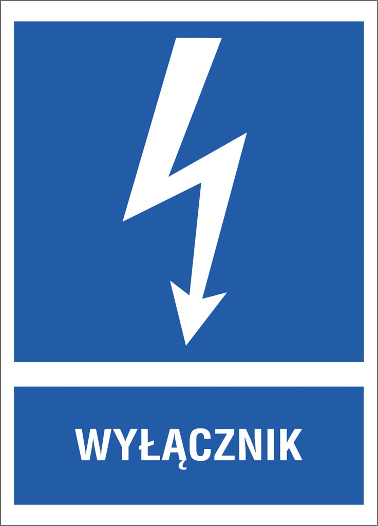 ZNAK BEZPIECZEŃSTWA -  105x148 mm
