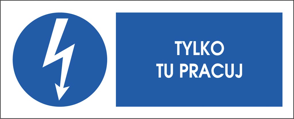 ZNAK BEZPIECZEŃSTWA -  74x210 mm