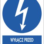 ZNAK BEZPIECZEŃSTWA -  74x105 mm