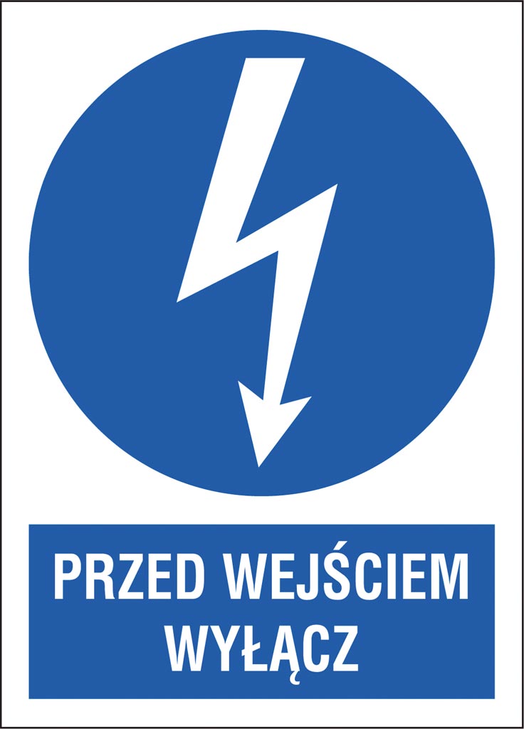 ZNAK BEZPIECZEŃSTWA - 74x105 mm