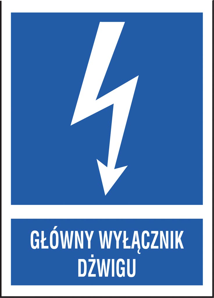 ZNAK BEZPIECZEŃSTWA - 105x148 mm