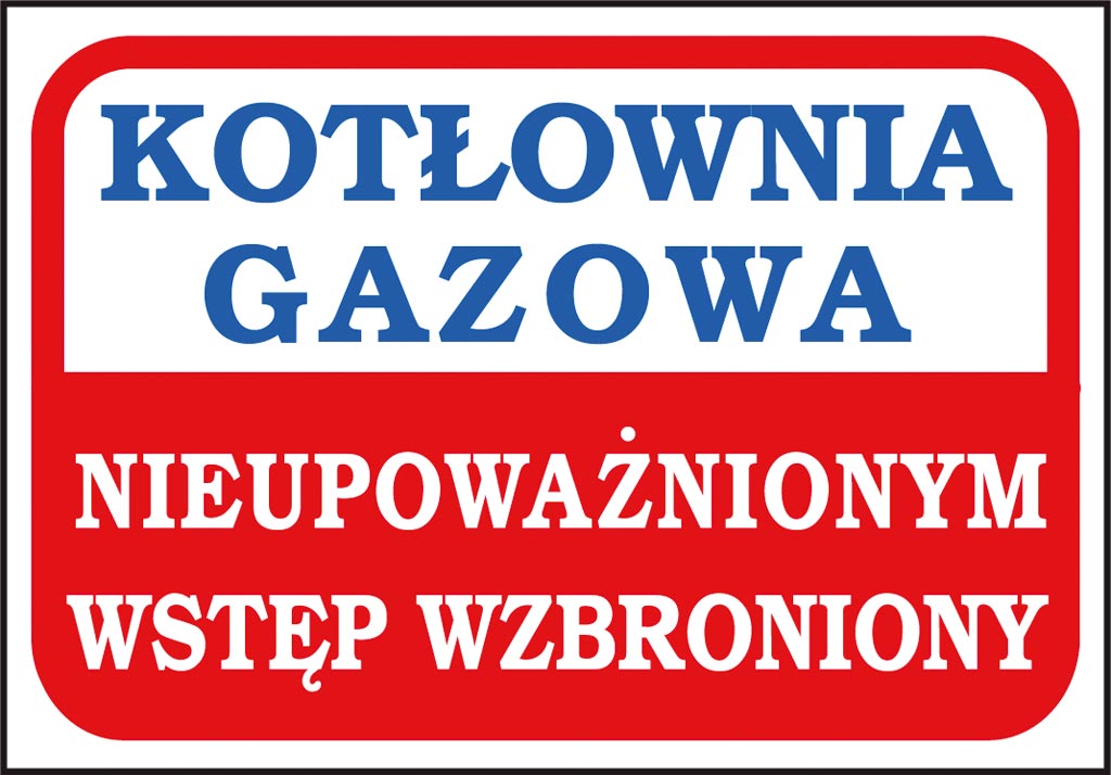 ZNAK BEZPIECZEŃSTWA -  200x300 mm