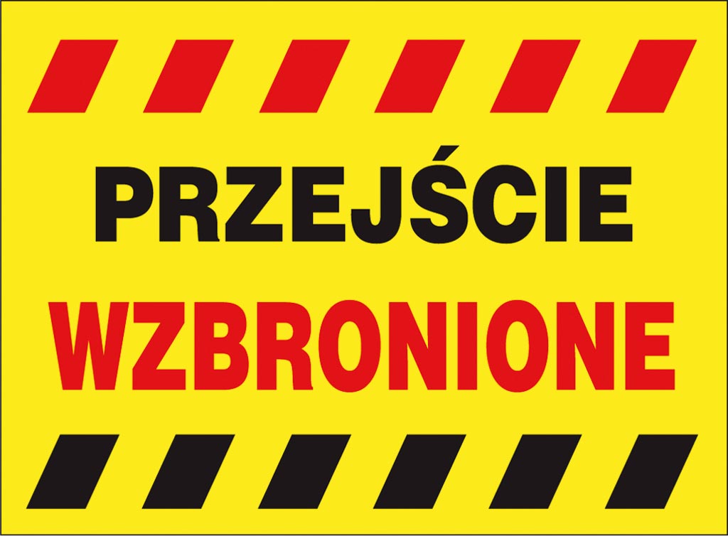 ZNAK BEZPIECZEŃSTWA -  250x350 mm