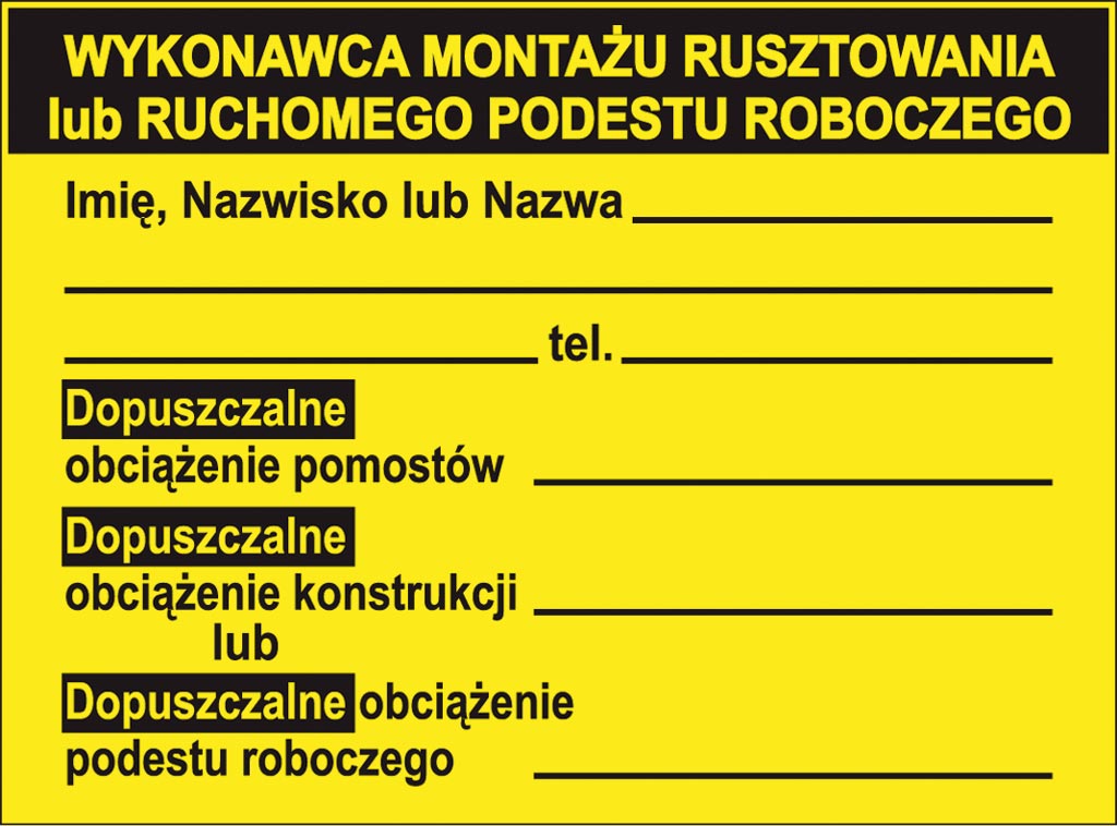 ZNAK BEZPIECZEŃSTWA -  250x350 mm