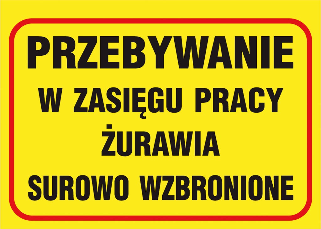ZNAK BEZPIECZEŃSTWA -  250x350 mm