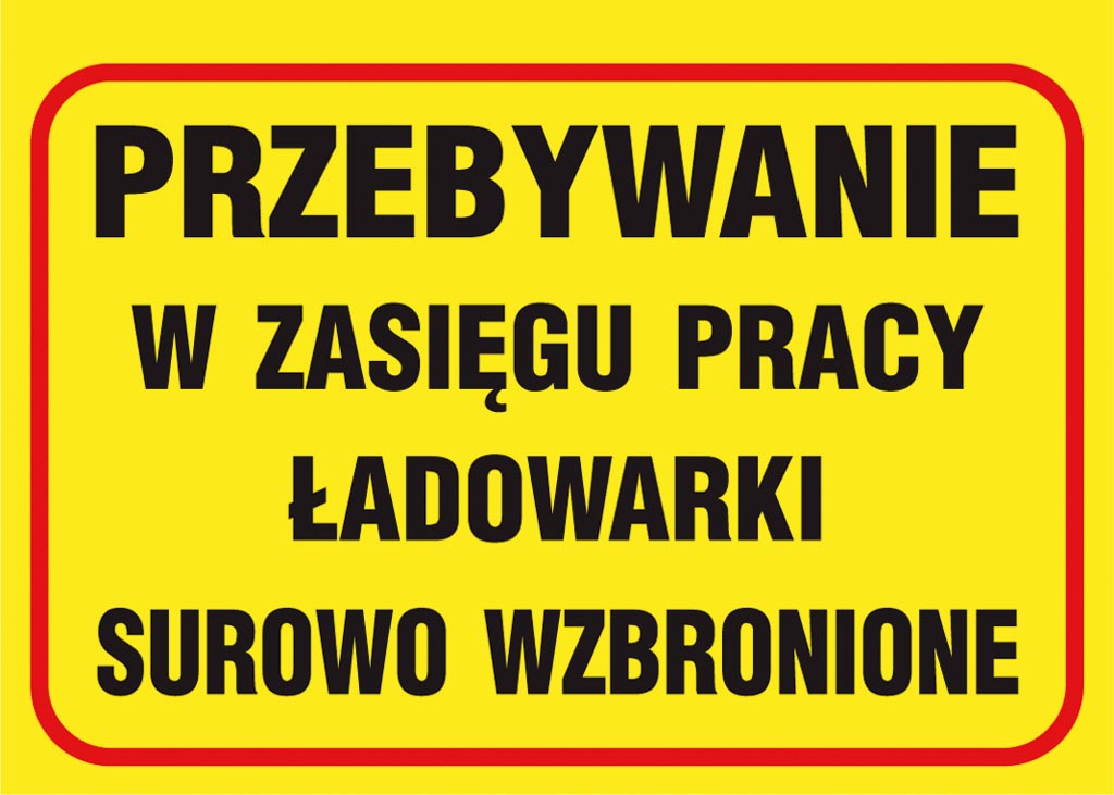 ZNAK BEZPIECZEŃSTWA -  250x350 mm